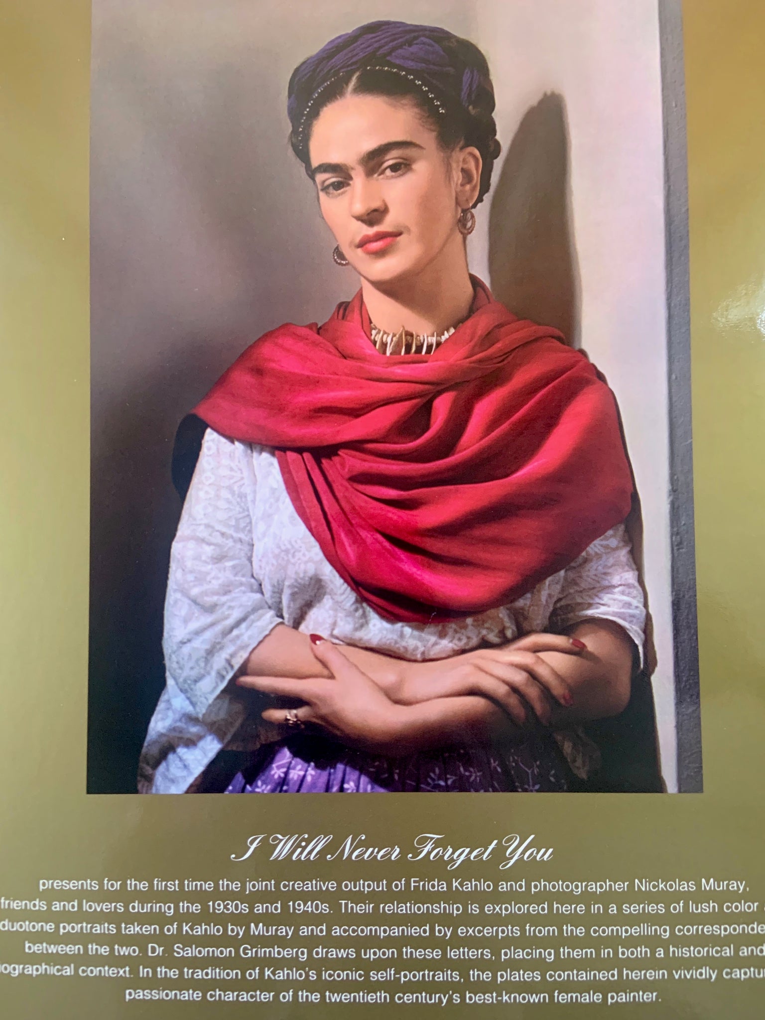 I Will Never Forget You: Frida Kahlo – Lewis & Clark Ltd.