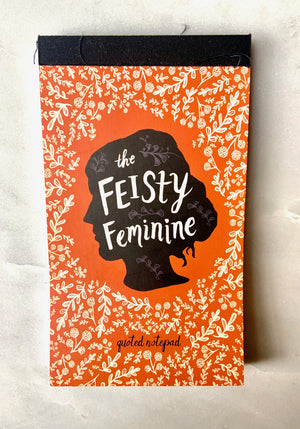 Feisty Feminine Notepad